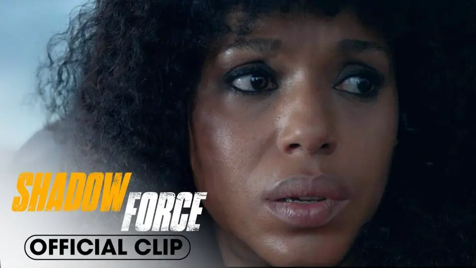 Watch film Shadow Force | Official Clip &lsquo;Fog of War&rsquo;