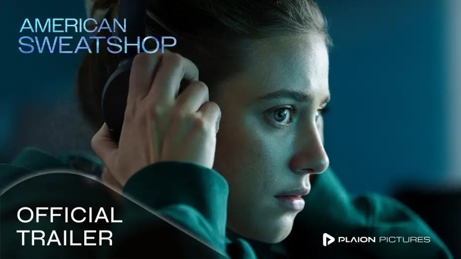 Watch film American Sweatshop | American Sweatshop (Deutscher Kinotrailer) - Lili Reinhart, Daniela Melchior, Jeremy Ang Jones