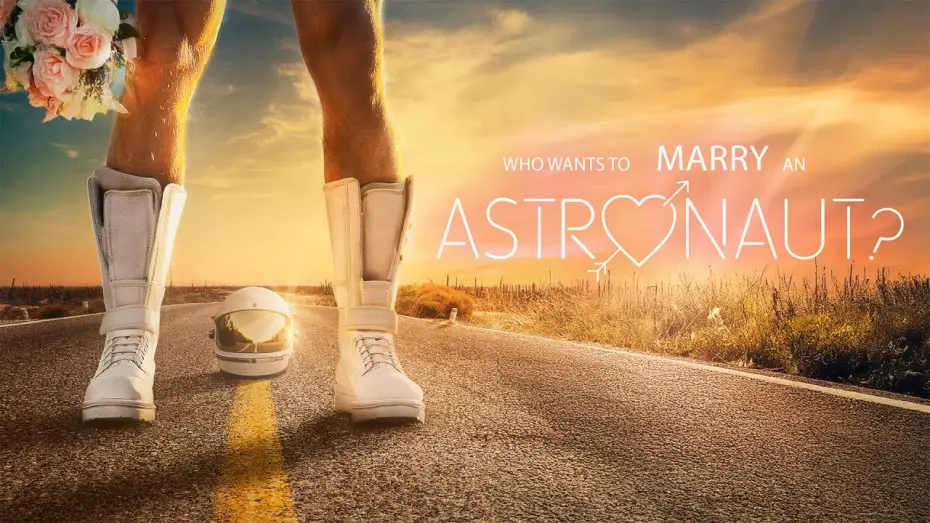 Watch film Who Wants to Marry an Astronaut? | Who Wants To Marry An Astronaut - Official Trailer | Dekkoo.com | Stream great gay movies