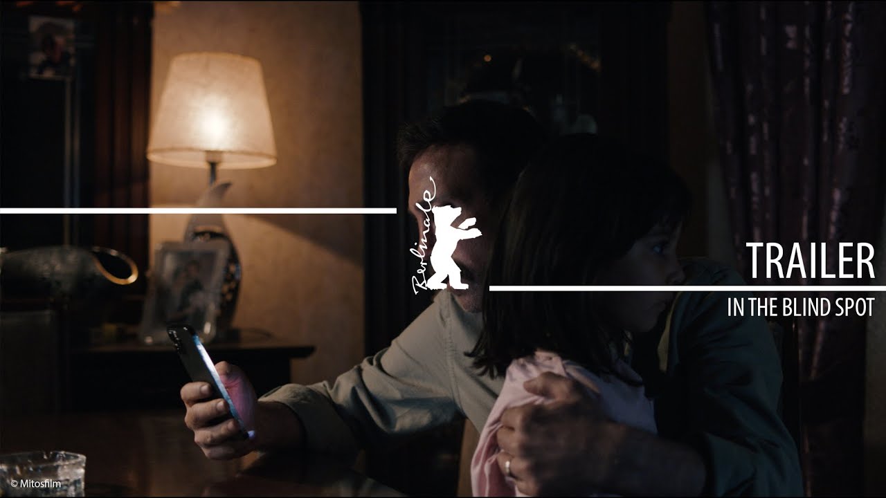 Watch film In the Blind Spot | "In the Blind Spot" (Im toten Winkel) | Trailer | Berlinale 2023