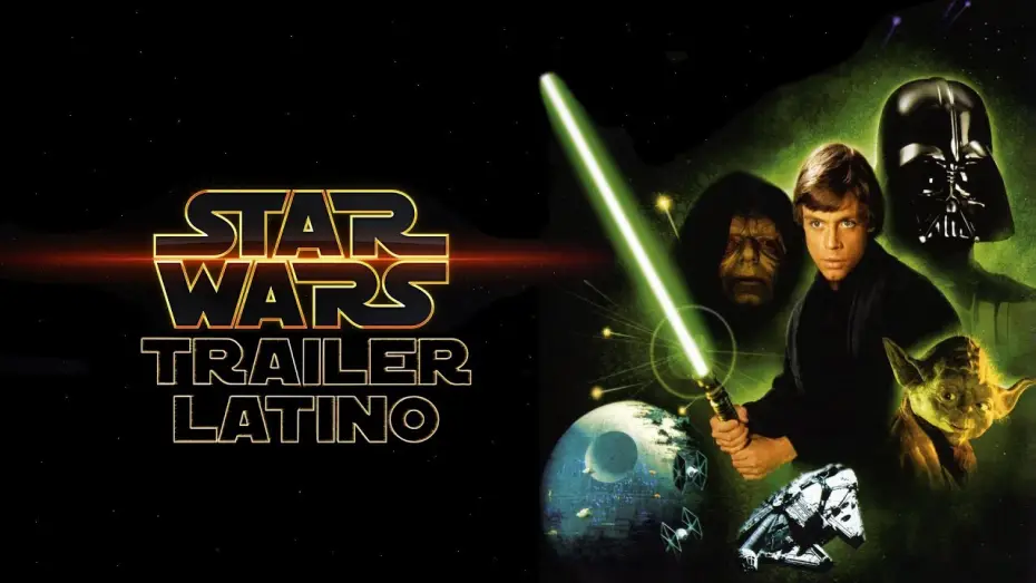 Watch film Return of the Jedi | Star Wars Episodio VI: El Regreso del Jedi Trailer Latino
