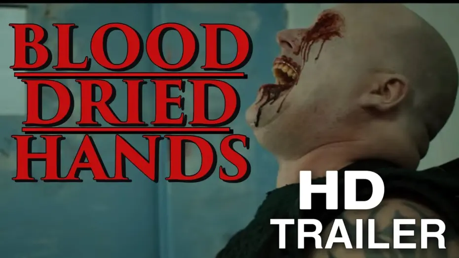Watch film Blood Dried Hands | Blood Dried Hands (2024) Official Trailer  - Serial Killer Horror Thriller