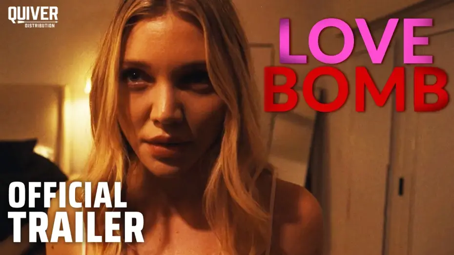 Watch film Love Bomb | Official Trailer