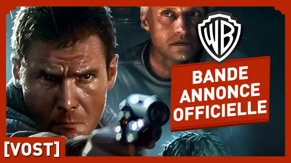 Watch film Blade Runner | BLADE RUNNER [The Final Cut] - Bande Annonce Offcielle (VOST) - Harrison Ford / Ridley Scott
