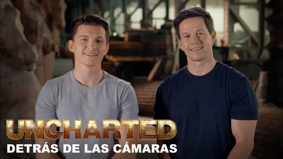 Watch film Uncharted | Detr&aacute;s de las c&aacute;maras con Tom Holland y Mark Wahlberg
