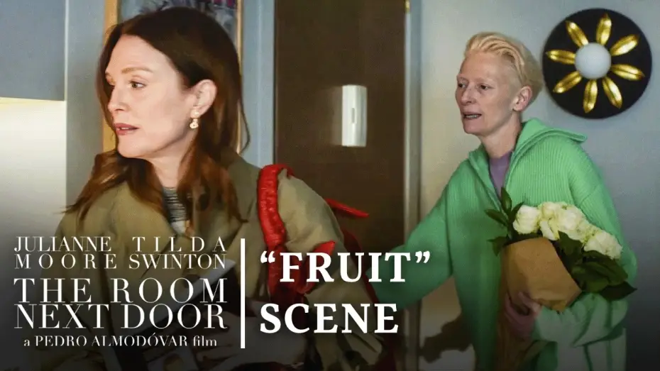 Watch film The Room Next Door | &ldquo;I Love Fruit&rdquo; (Scene)