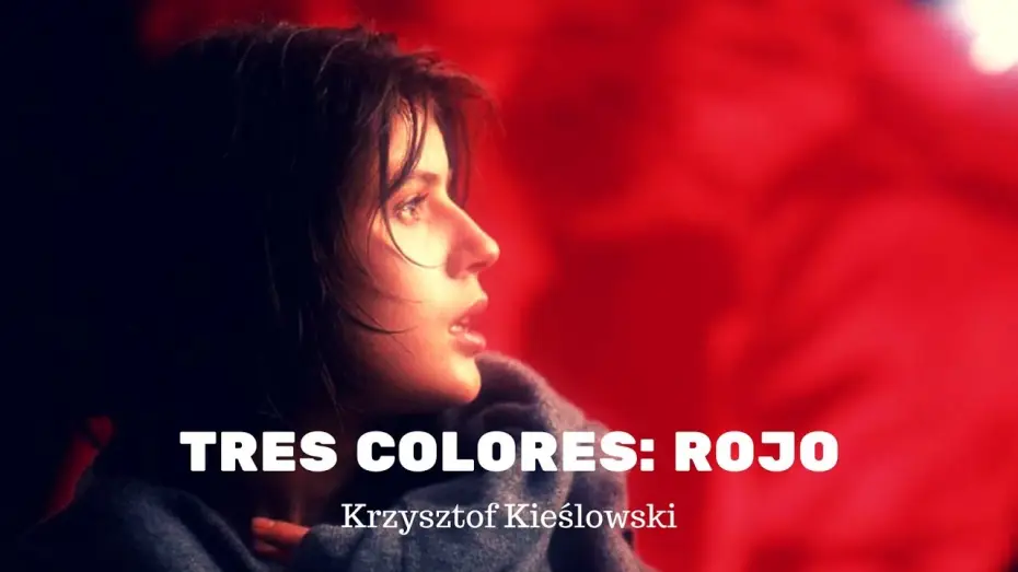 Watch film Three Colors: Red | TRES COLORES: ROJO de Krzysztof Kieślowski - fragmento