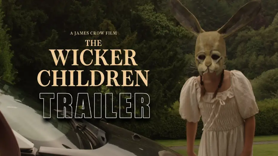 Watch film The Wicker Children | 'THE WICKER CHILDREN' Official Horror Trailer (2026) Pagan Cult Thriller