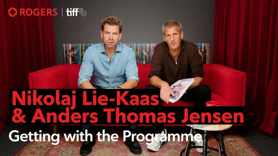 Watch film The Last Viking | Anders Thomas Jensen & Nikolaj Lie Kaas: Getting with the programme | TIFF x Rogers