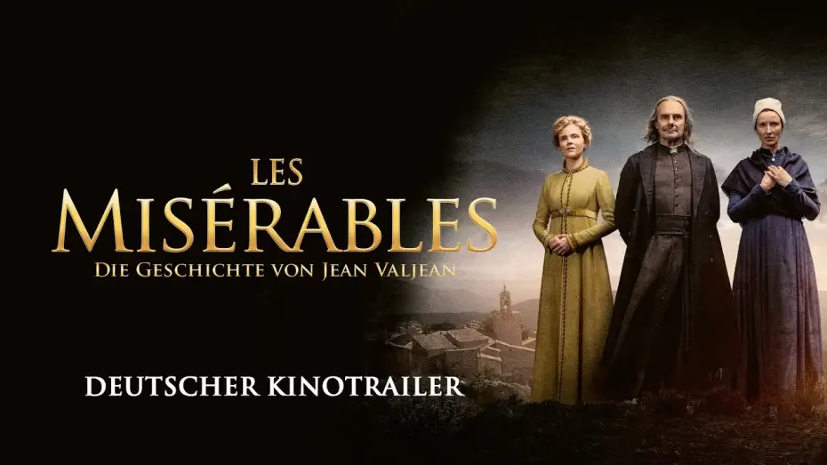 Watch film Les Mis&eacute;rables: The Story of Jean Valjean | Les Misérables - Die Geschichte von Jean Valjean |&nbsp;Deutscher Trailer |&nbsp;Ab 02. April im Kino!