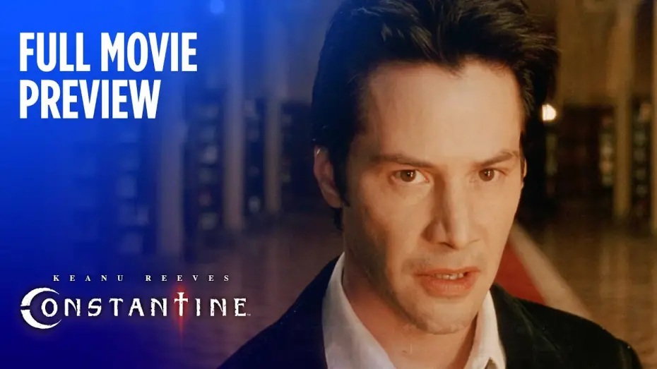 Watch film Constantine | 4K Extended Movie Preview