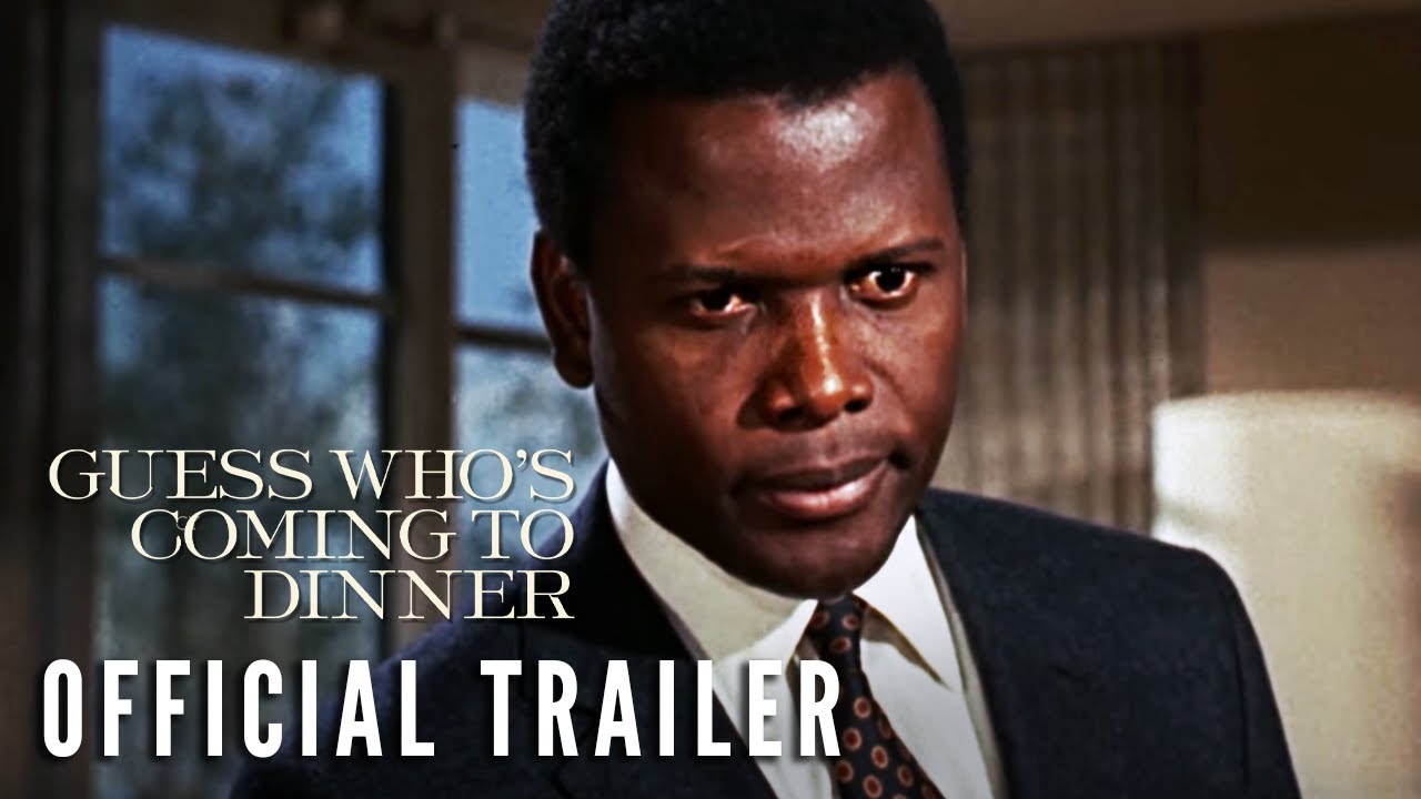 Watch film Guess Who's Coming to Dinner | Official Trailer