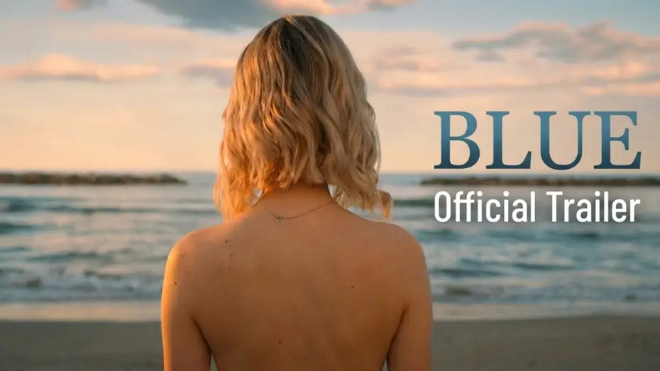 Watch film Blue | BLUE (2026) &mdash; Official Trailer