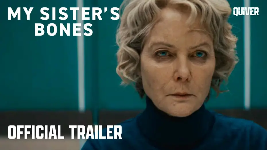 Watch film My Sister's Bones | Official Trailer