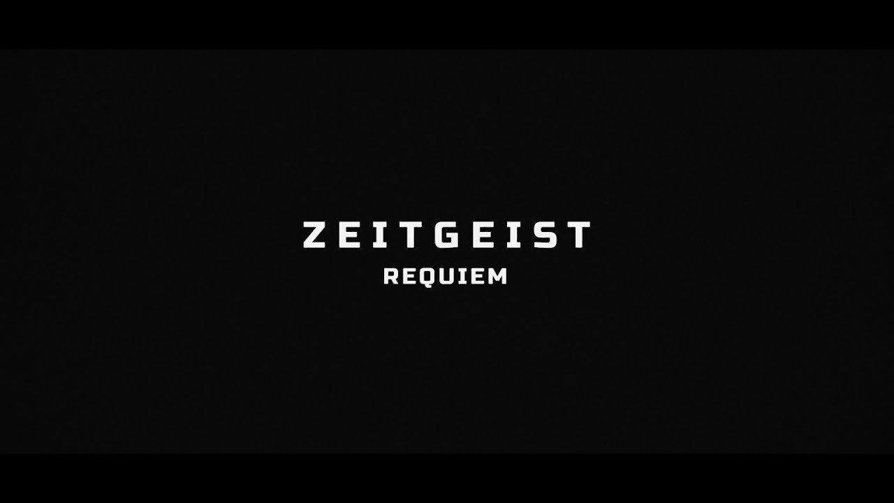 Watch film Zeitgeist: Requiem | "Zeitgeist | Requiem&rdquo; by Peter Joseph | Official Trailer