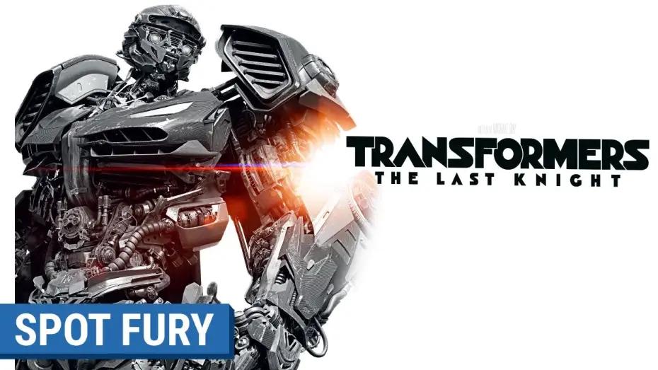 Watch film Transformers: The Last Knight | TRANSFORMERS : THE LAST KNIGHT - Spot Fury (VF)