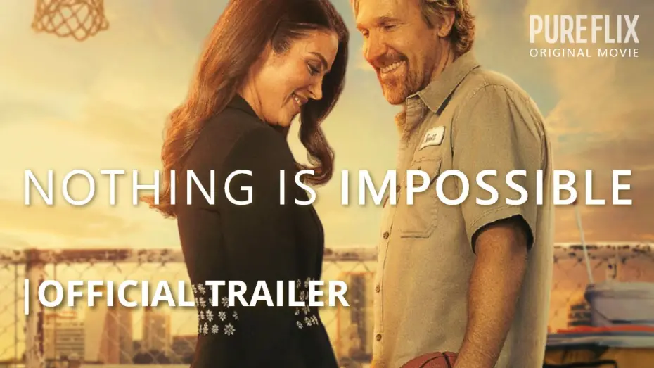 Watch film Nothing Is Impossible | Official Trailer