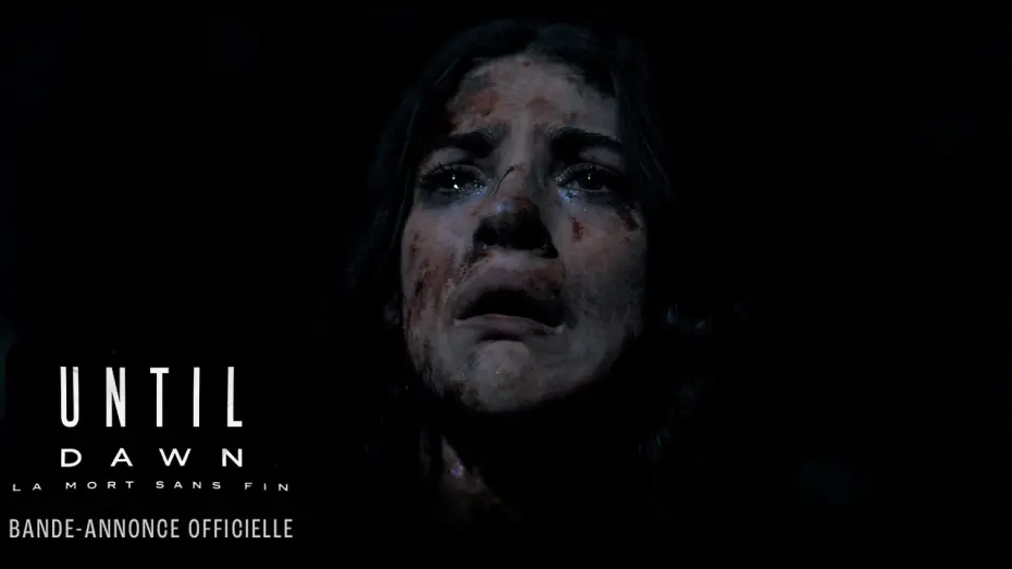 Watch film Until Dawn | Until Dawn : La mort sans fin - Bande-annonce officielle