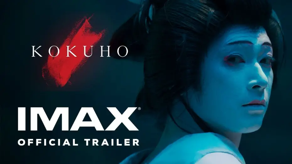 Watch film Kokuho | KOKUHO | Official Trailer | Experience It In IMAX&reg;