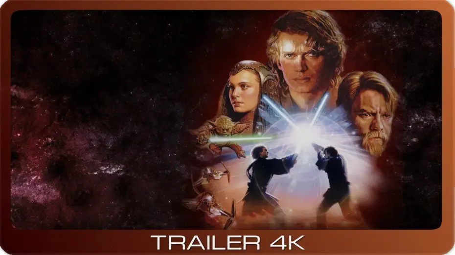 Watch film Star Wars: Episode III - Revenge of the Sith | Star Wars: Episode III - Die Rache der Sith ≣ 2005 ≣ Trailer