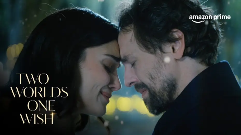Watch film Two Worlds One Wish | Deux mondes, un souhait, r&eacute;alis&eacute; par Ketche, avec Hande Er&ccedil;el, Metin Akd&uuml;lger et Mert Ege Ak