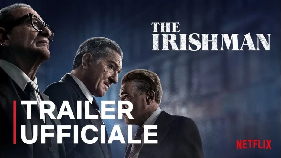 Watch film The Irishman | Trailer ufficiale Netflix