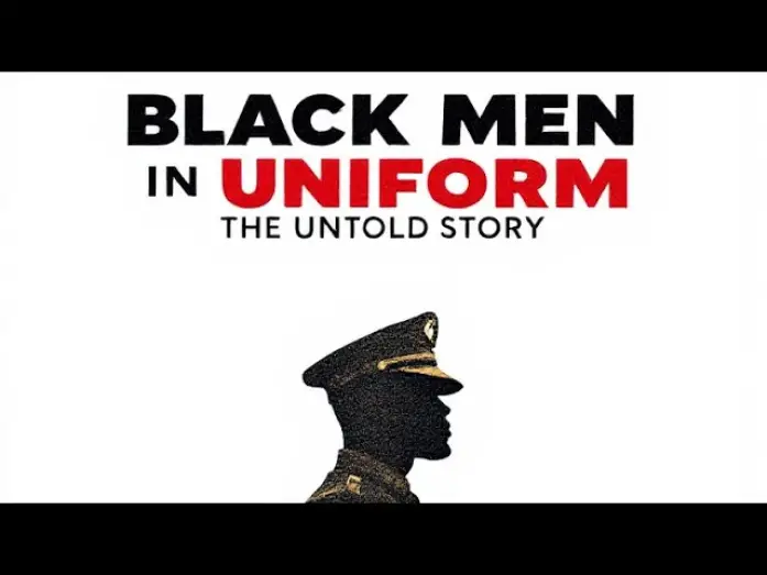 Watch film Black Men in Uniform | Black Men In Uniform: The Untold Story Official Trailer
