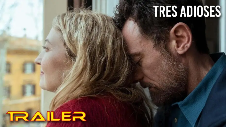 Watch film Three Goodbyes | Tres adioses - Tr&aacute;iler espa&ntilde;ol