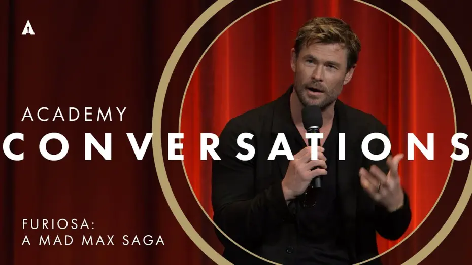 Watch film Furiosa: A Mad Max Saga | 'Furiosa: A Mad Max Saga' with Chris Hemsworth & George Miller | Academy Conversations