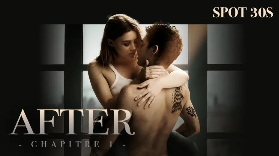 Watch film After | AFTER - Chapitre 1 - Spot 30s VOST
