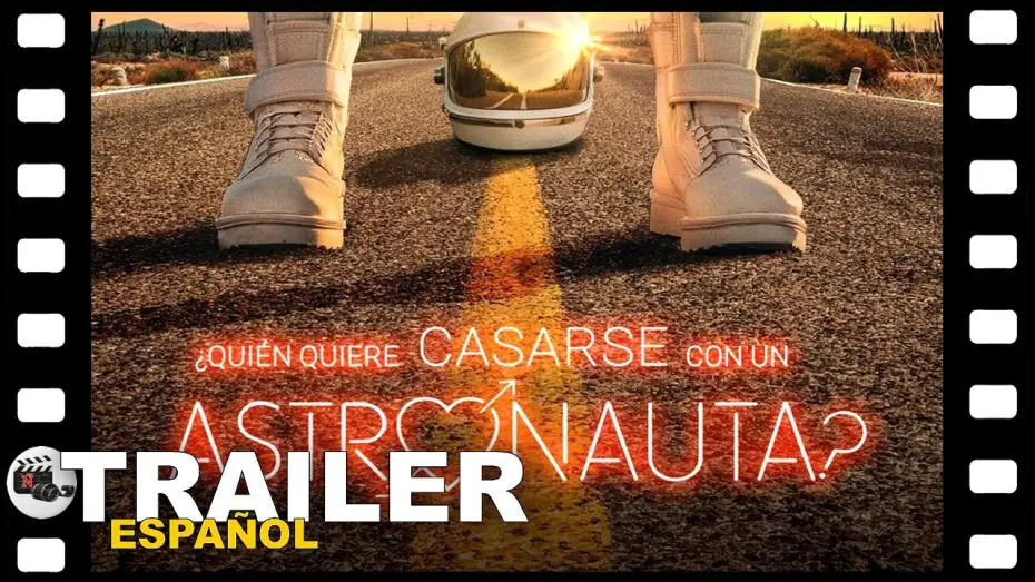 Watch film Who Wants to Marry an Astronaut? | 🎬 QUIEN QUIERE CASARSE CON UN ASTRONAUTA | TRAILER ESPA&Ntilde;OL | 1 Agsoto/25 - CINE