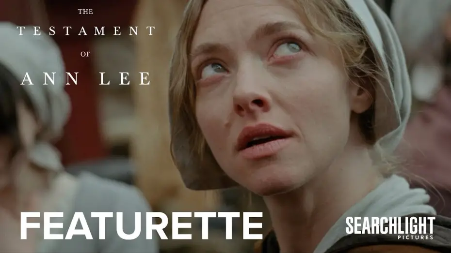 Watch film The Testament of Ann Lee | "Amanda Seyfried is Ann Lee" Featurette