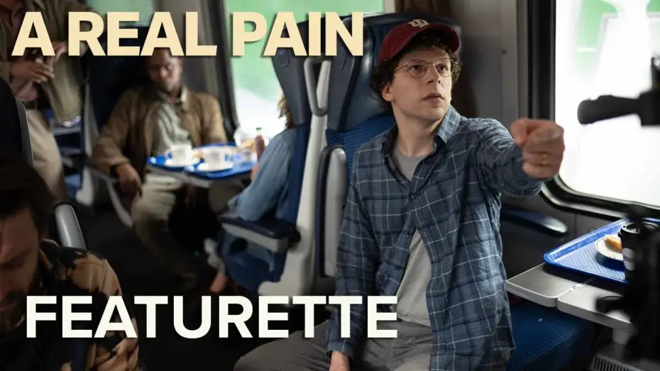 Watch film A Real Pain | Director Jesse Eisenberg Featurette