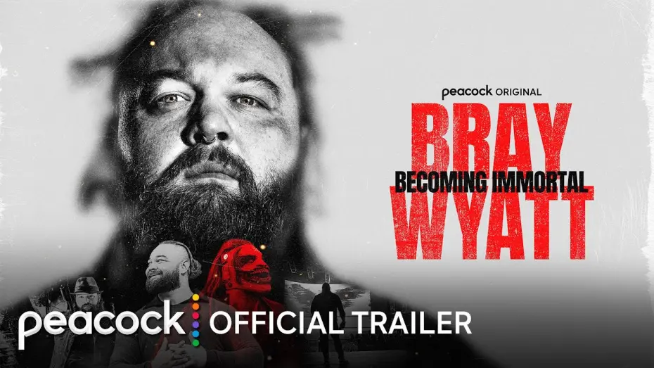 Watch film Bray Wyatt: Becoming Immortal | Official Trailer