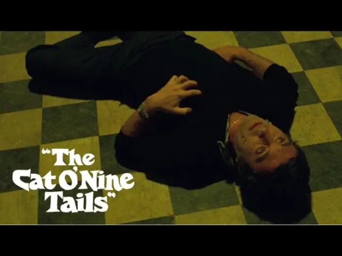 Watch film The Cat o' Nine Tails | The Cat O' Nine Tails Official Trailer 4K