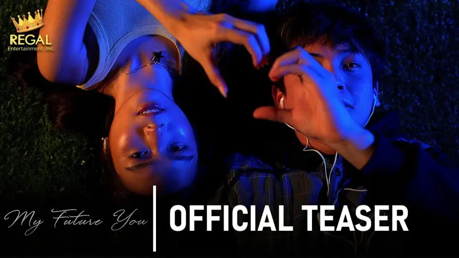 Watch film My Future You | My Future You Official Teaser | Coming Soon | Regal Entertainment, Inc.