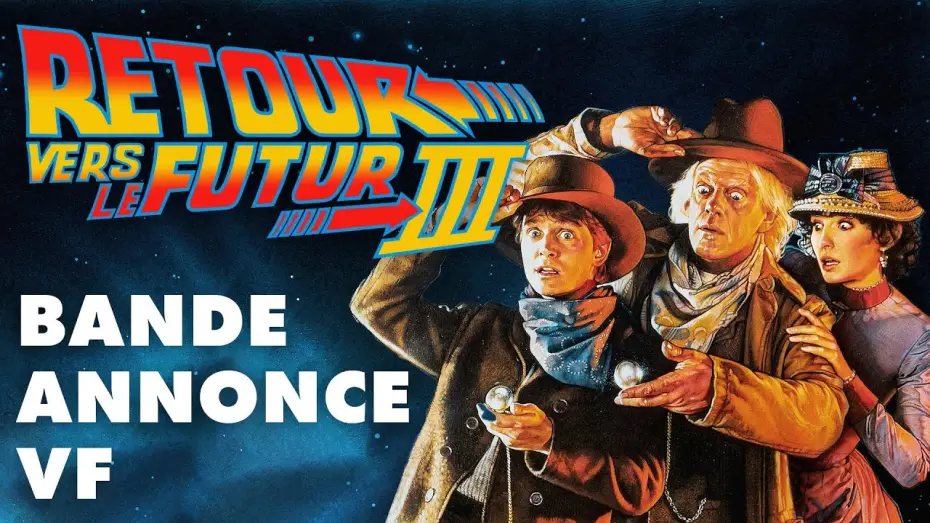 Watch film Back to the Future Part III | RETOUR VERS LE FUTUR III | BANDE ANNONCE VF | HD