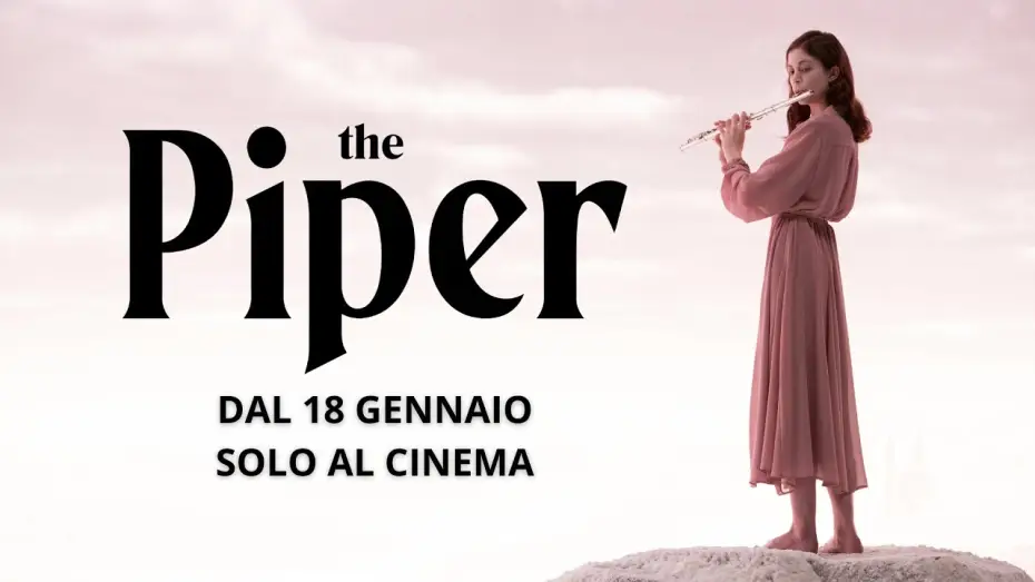 Watch film The Piper | The Piper | Trailer 60'' | Vertice 360 Italia