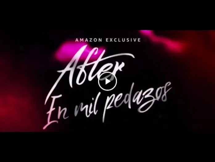Watch film After We Collided | After: En mil pedazos - Tr&aacute;iler Oficial | Amazon Prime Video