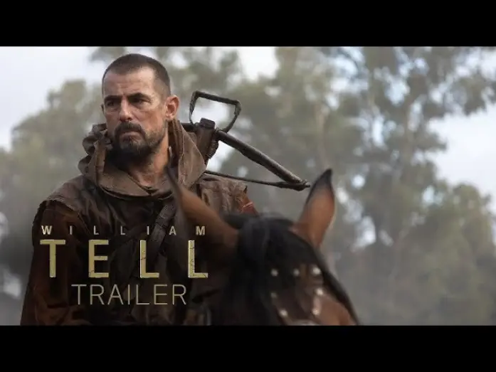 Watch film William Tell | Official US Trailer