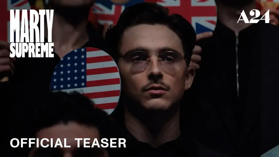 Watch film Marty Supreme | Official Teaser