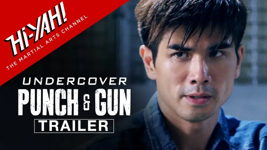 Watch film Undercover Punch and Gun | UNDERCOVER PUNCH & GUN Official Trailer | Philip Ng, Van Ness Wu, & Andy On | Hi-YAH! Original