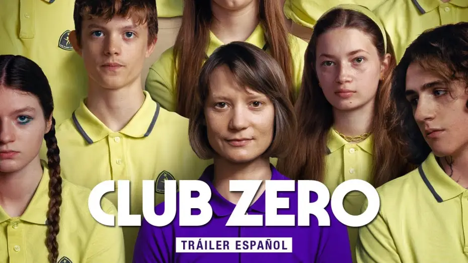 Watch film Club Zero | CLUB ZERO | Tr&aacute;iler Espa&ntilde;ol | 22 de marzo en cines