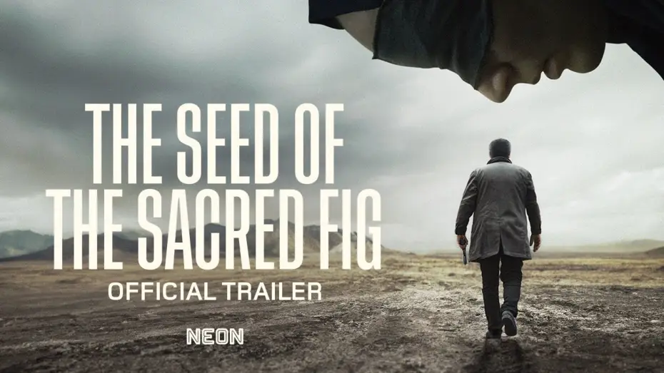 Watch film The Seed of the Sacred Fig | Official US Trailer [Subtitled]