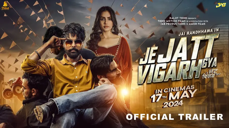 Watch film Je Jatt Vigad Gya | Je Jatt Vigarh Gya - Trailer | Jai Randhhawa | Deep Sehgal | Releasing 17th May | Thind Motion Films