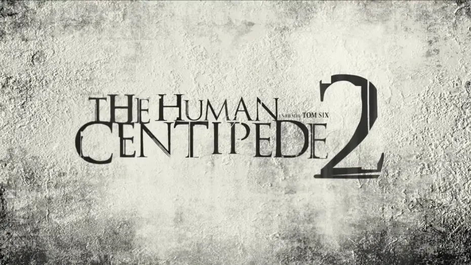 Watch film The Human Centipede 2 (Full Sequence) | THE HUMAN CENTIPEDE 2 - bande annonce VF