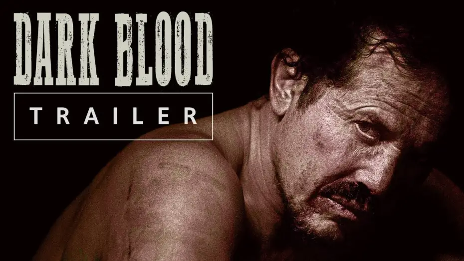 Watch film Dark Blood | DARK BLOOD - Official Trailer