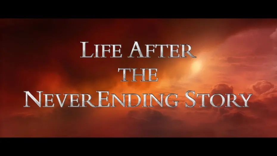 Watch film Life After the NeverEnding Story | LIFE AFTER THE NEVERENDING STORY Official Trailer ('The NeverEnding Story' documentary)