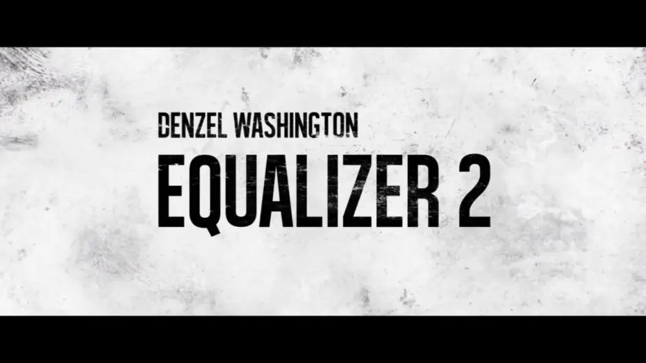 Watch film The Equalizer 2 | Equalizer 2 - TV SPOT "Protector" 20s