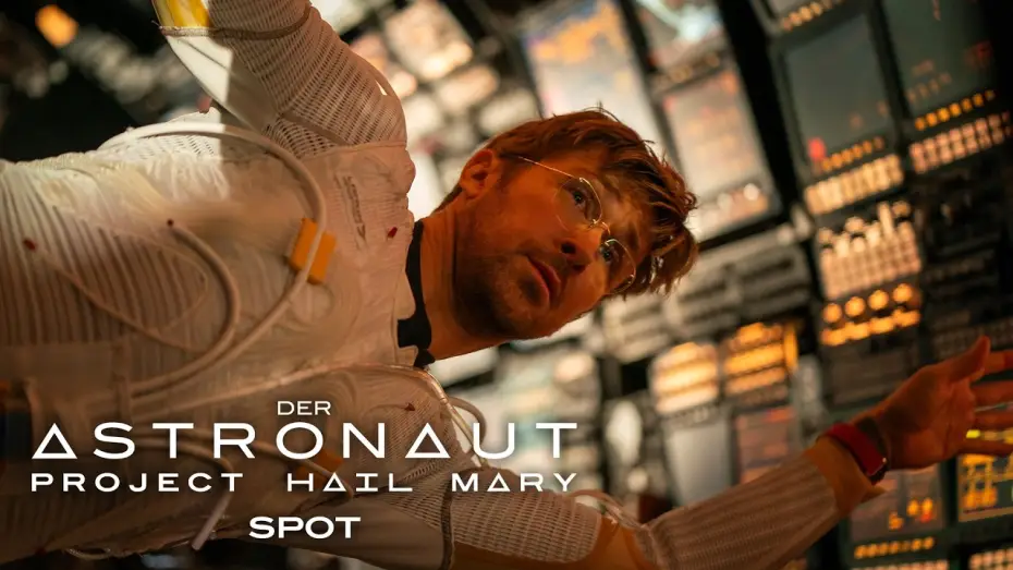 Watch film Project Hail Mary | Der Astronaut - Project Hail Mary &ndash; Spot Full Good Deutsch (Kinostart: 19.3.2026)